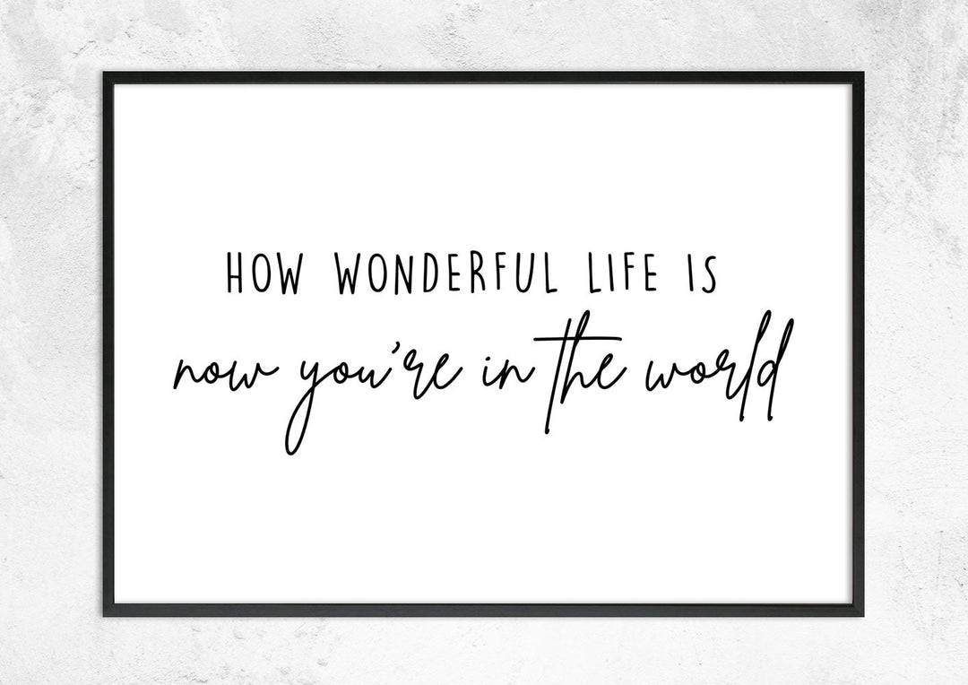 How Wonderful Life Is No I