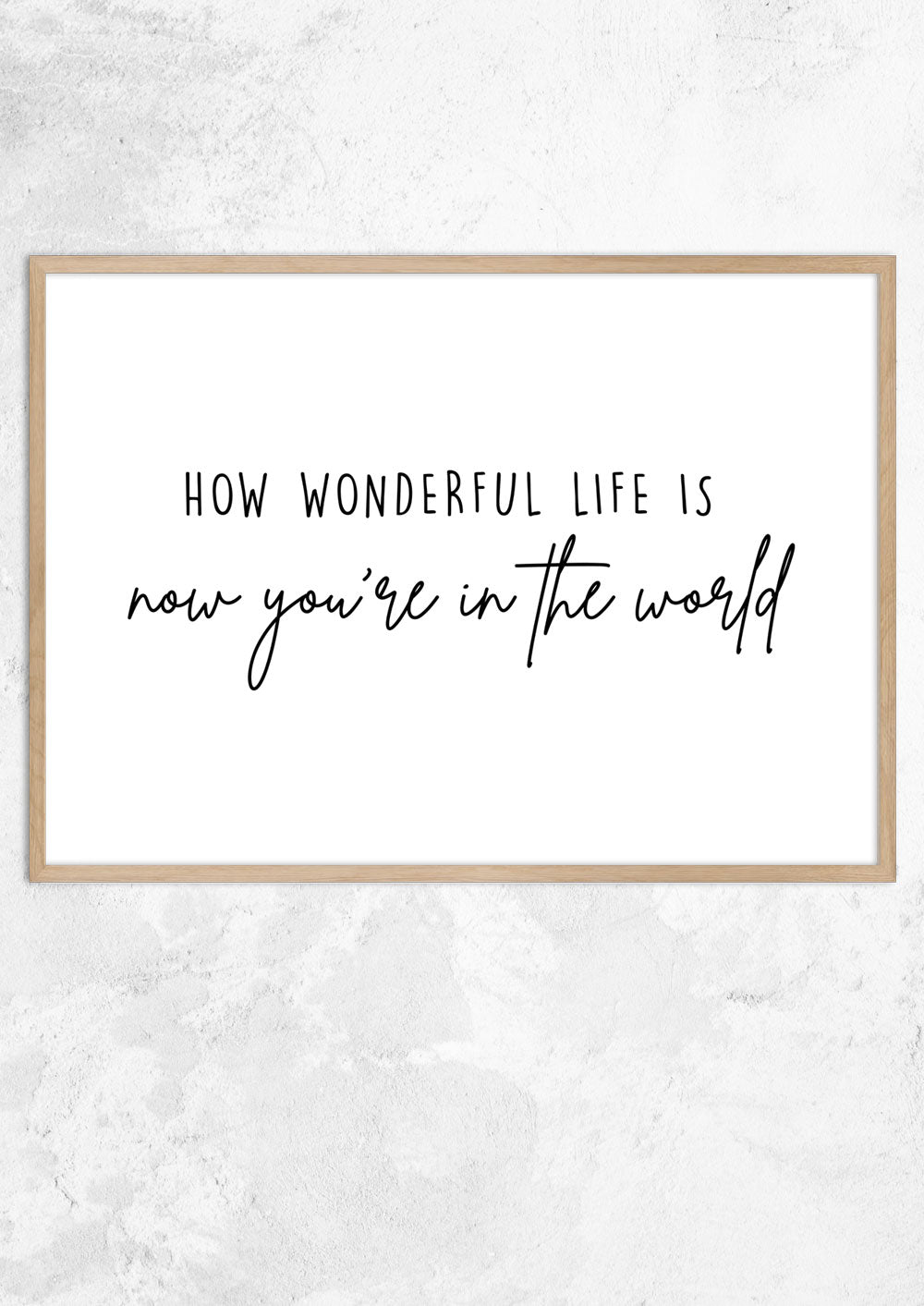 How Wonderful Life Is No I