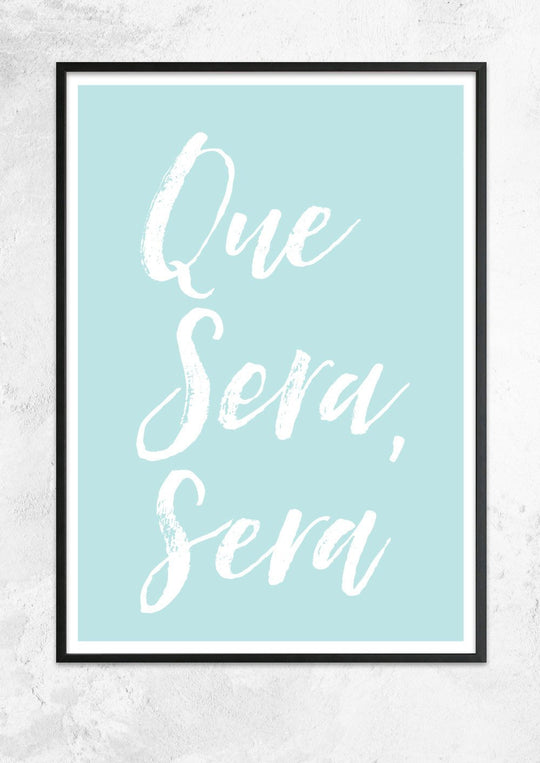 Que Sera Sera