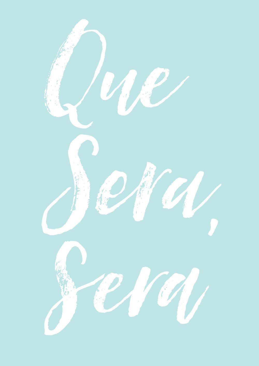 Que Sera Sera