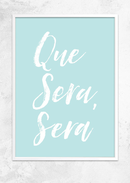 Que Sera Sera