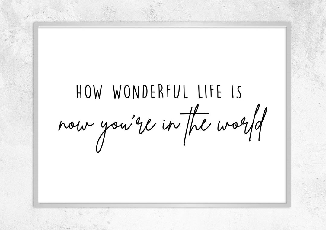 How Wonderful Life Is No I