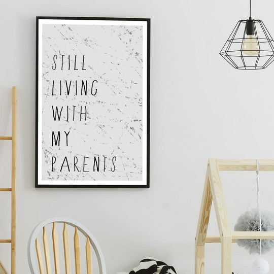 Still Living With My Parents