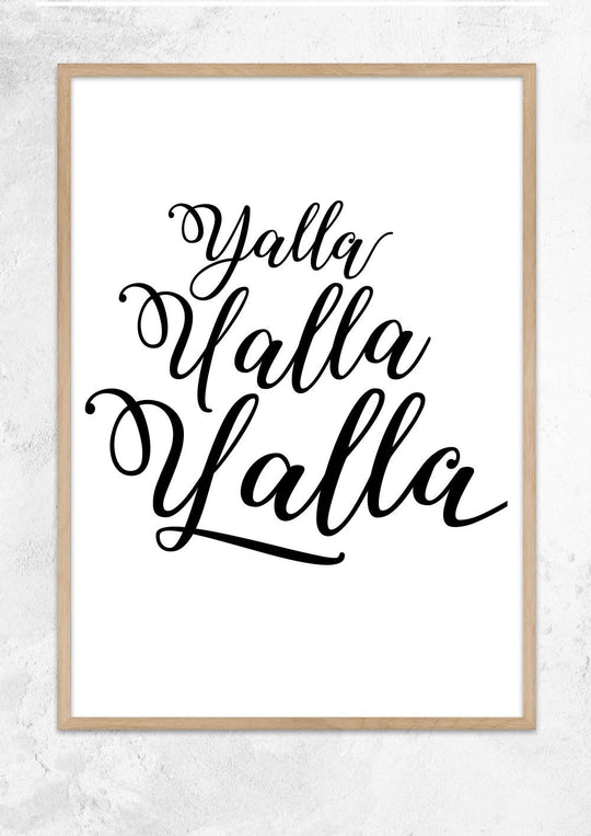 Yalla Yalla Yalla!