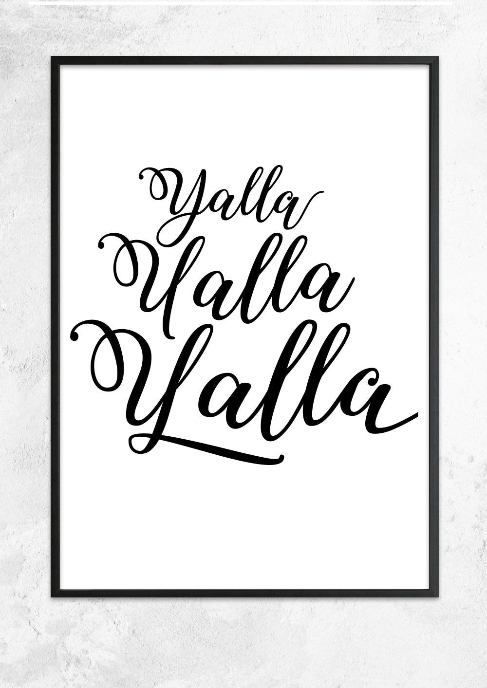 Yalla Yalla Yalla!