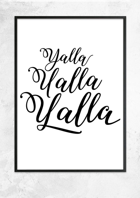 Yalla Yalla Yalla!