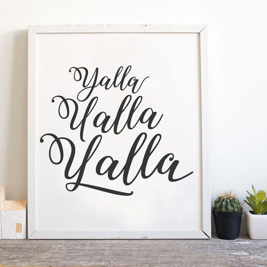 Yalla Yalla Yalla!