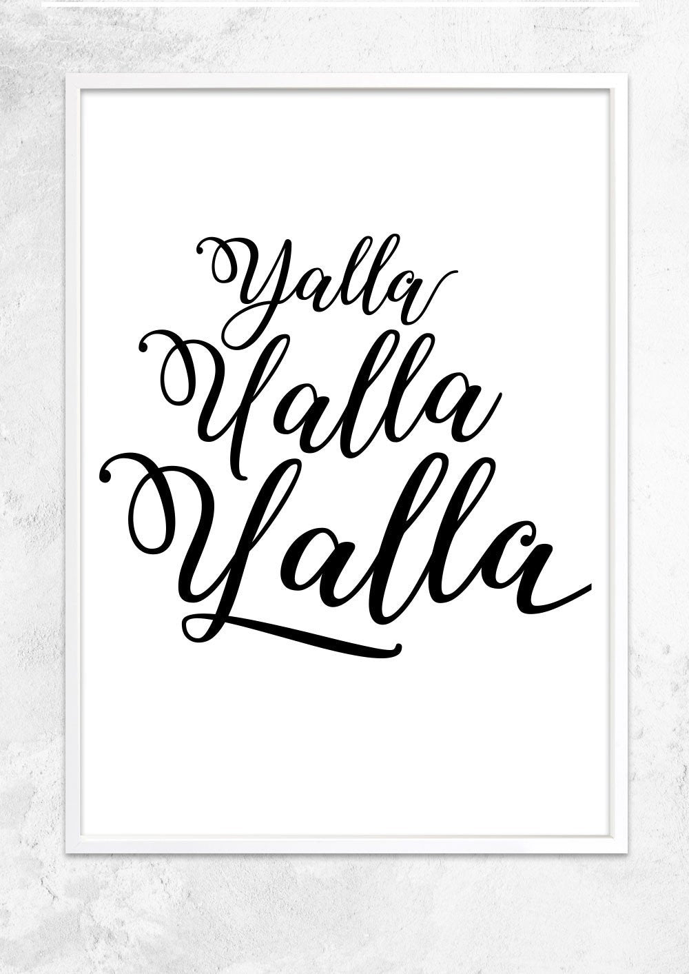 Yalla Yalla Yalla!