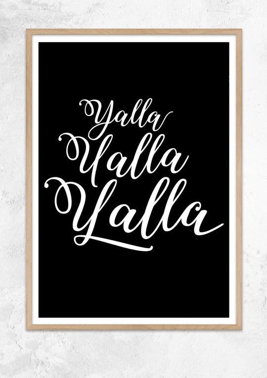 Yalla Yalla Yalla! in Black