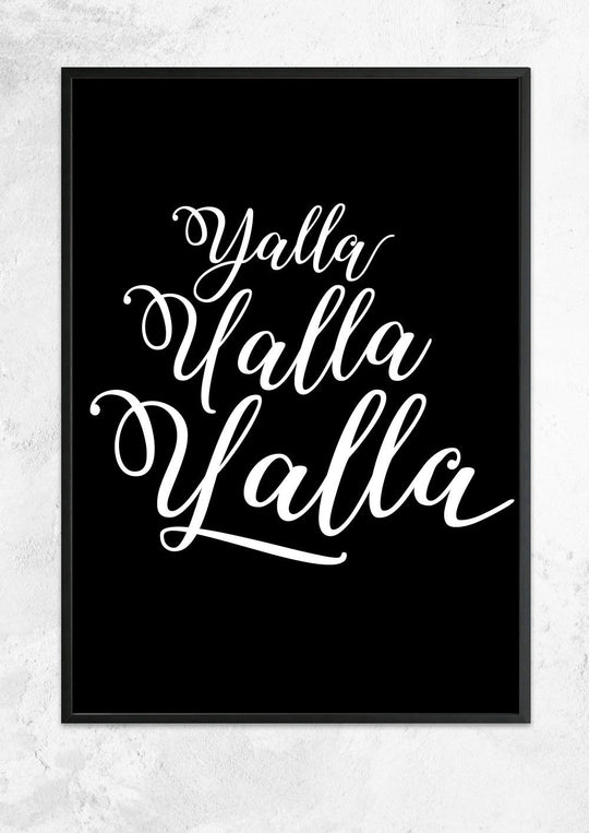 Yalla Yalla Yalla! in Black