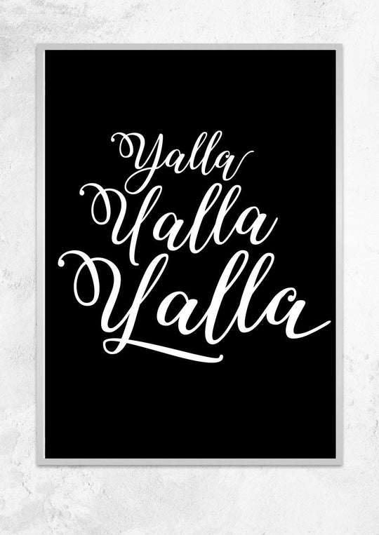 Yalla Yalla Yalla! in Black