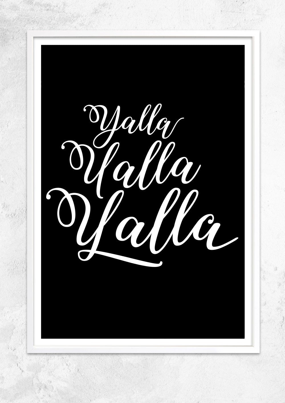 Yalla Yalla Yalla! in Black