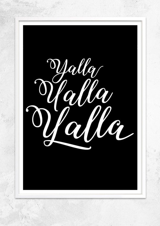 Yalla Yalla Yalla! in Black