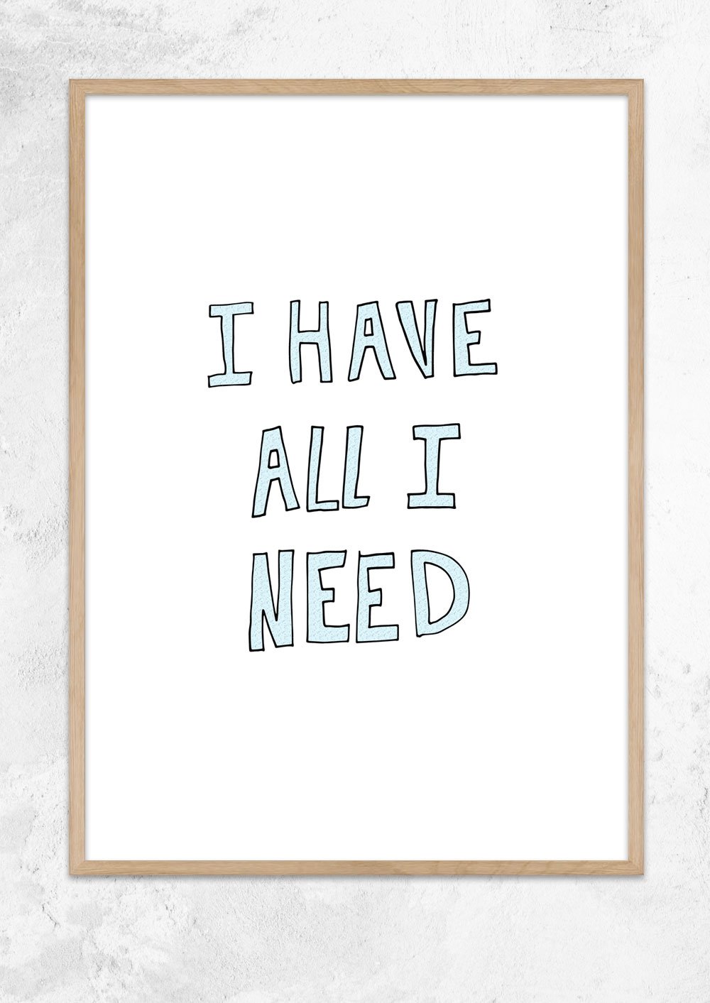I Have All I Need